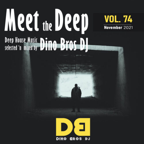 Meet the Deep, Vol. 74 - From the deepest dark of your soul