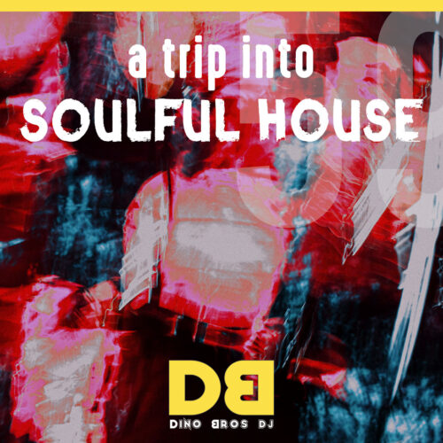 A trip into Soulful House (Trip FiftyNine) - Your Soul is in da House